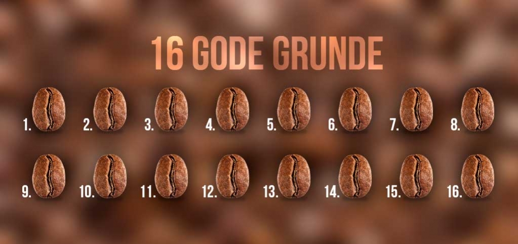 16 rigtig gode grunde til at drikke kaffe